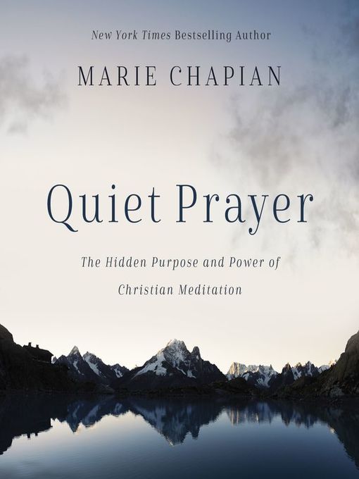 Title details for Quiet Prayer by Marie Chapian - Available